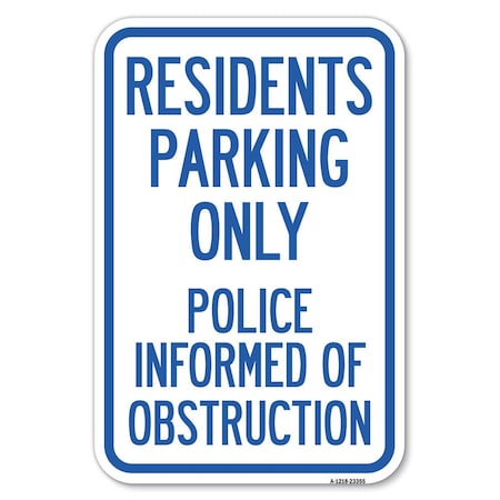 Parking Sign Residents Parking Only Pol Heavy-Gauge Aluminum Sign